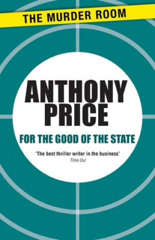 Könyv For the Good of the State Anthony Price