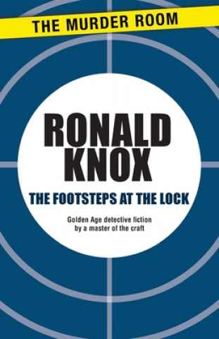 Kniha Footsteps at the Lock Ronald Arbuthnott Knox