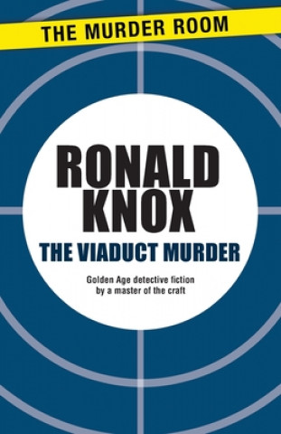Carte Viaduct Murder Ronald Arbuthnott Knox