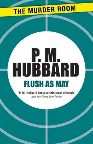 Knjiga Flush as May P. M. Hubbard