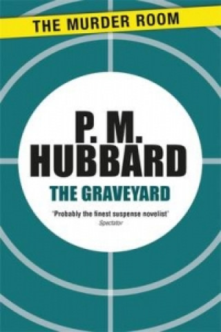 Kniha Graveyard P. M. Hubbard