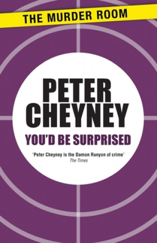 Libro You'd Be Surprised Peter Cheyney