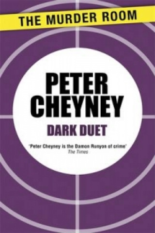Kniha Dark Duet Peter Cheyney