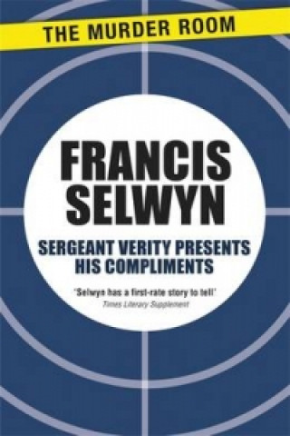 Carte Sergeant Verity Presents His Compliments Francis Selwyn