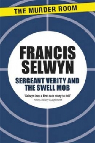 Libro Sergeant Verity and the Swell Mob Francis Selwyn