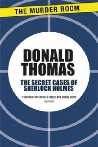 Kniha Secret Cases of Sherlock Holmes Donald Thomas