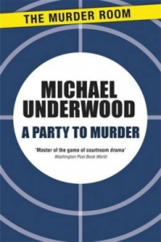 Kniha Party to Murder Michael Underwood