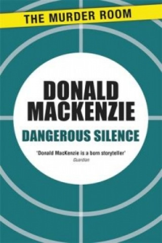 Carte Dangerous Silence Donald MacKenzie