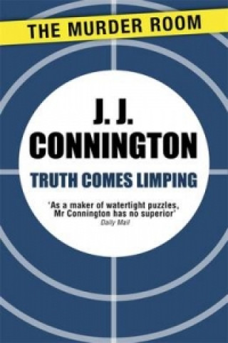 Buch Truth Comes Limping J. J. Connington