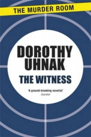 Kniha Witness Dorothy Uhnak