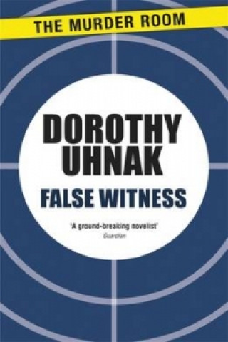 Könyv False Witness Dorothy Uhnak