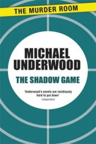 Knjiga Shadow Game Michael Underwood