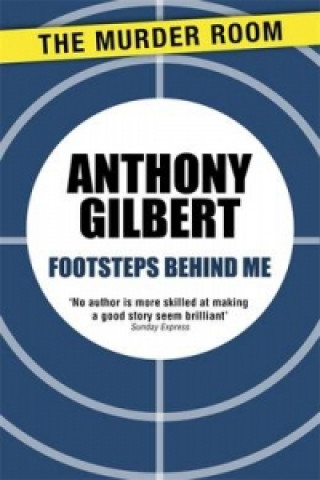 Book Footsteps Behind Me Anthony Gilbert