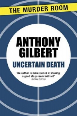 Buch Uncertain Death Anthony Gilbert