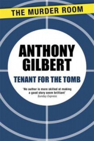 Kniha Tenant for the Tomb Anthony Gilbert