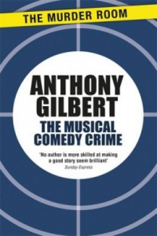 Книга Musical Comedy Crime Anthony Gilbert