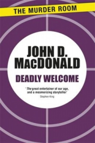 Könyv Deadly Welcome John D. MacDonald