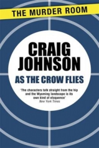 Carte As the Crow Flies Craig Johnson