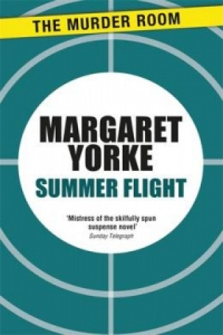 Knjiga Summer Flight Margaret Yorke