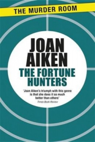Kniha Fortune Hunters Joan Aiken