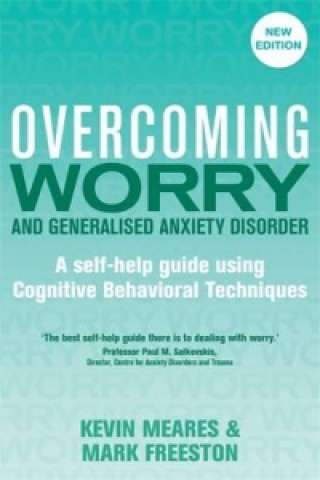 Könyv Overcoming Worry and Generalised Anxiety Disorder, 2nd Edition Kevin Meares