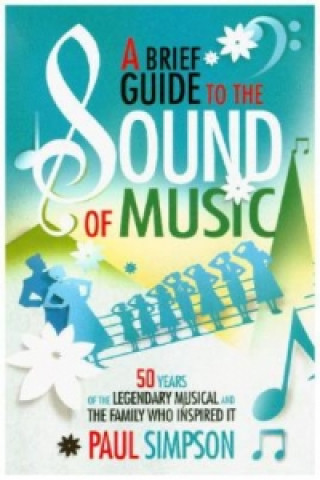 Carte Brief Guide to The Sound of Music Paul Simpson