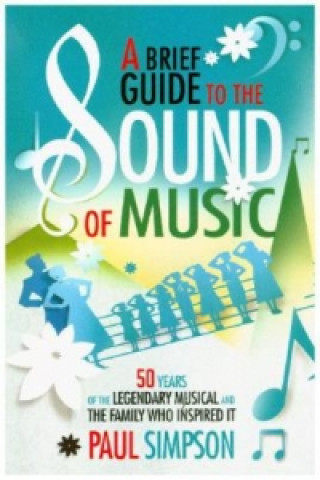 Βιβλίο Brief Guide to The Sound of Music Paul Simpson