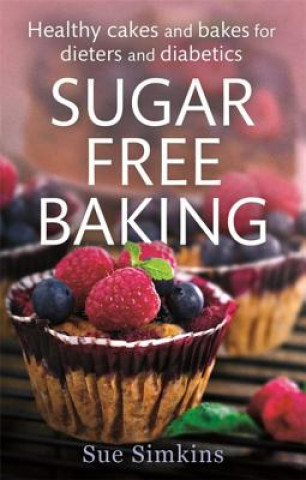 Könyv Sugar-Free Baking Sue Simkins