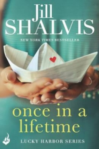 Libro Once in a Lifetime: Lucky Harbor 9 Jill Shalvis