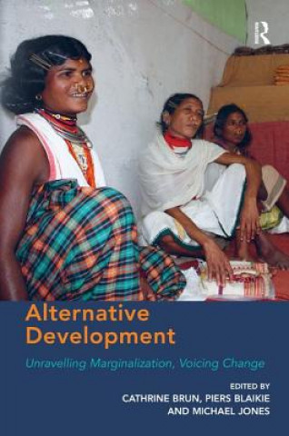Könyv Alternative Development Cathrine Brun