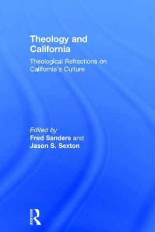 Kniha Theology and California Fred Sanders