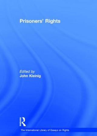 Knjiga Prisoners' Rights John Kleinig