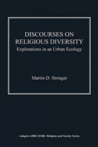 Knjiga Discourses on Religious Diversity Martin D. Stringer