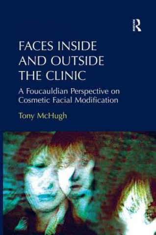 Kniha Faces Inside and Outside the Clinic Tony Mchugh