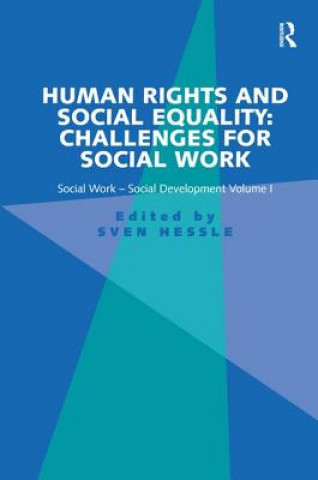 Kniha Human Rights and Social Equality: Challenges for Social Work Sven Hessle