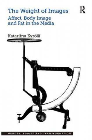 Carte Weight of Images Katariina Kyrola