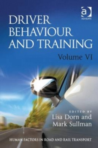 Buch Driver Behaviour and Training: Volume VI Dr. Lisa Dorn