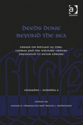 Kniha Deeds Done Beyond the Sea Dr Susan B. Edgington