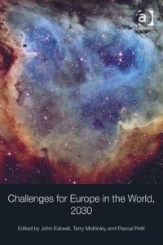 Book Challenges for Europe in the World, 2030 John Eatwell