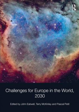 Carte Challenges for Europe in the World, 2030 John Eatwell