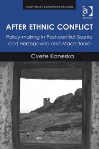 Kniha After Ethnic Conflict Cvete Koneska
