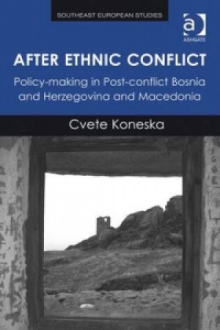 Книга After Ethnic Conflict Cvete Koneska