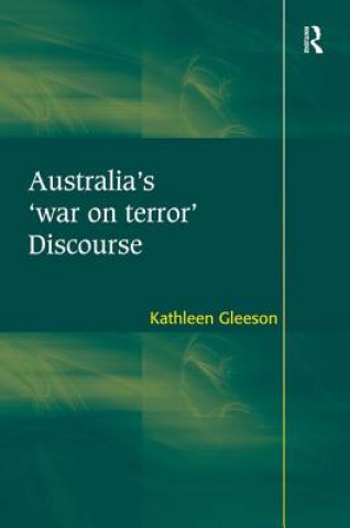 Könyv Australia's 'war on terror' Discourse Kathleen Gleeson