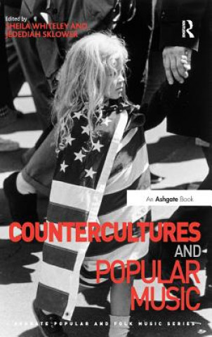 Kniha Countercultures and Popular Music Sheila Whiteley