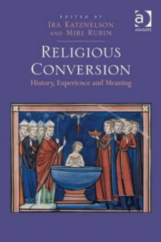 Kniha Religious Conversion Ira Katznelson