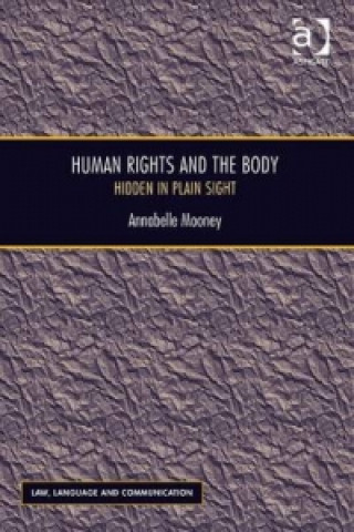Carte Human Rights and the Body Annabelle Mooney