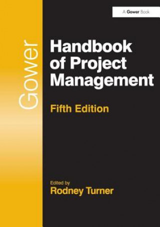 Carte Gower Handbook of Project Management Professor Rodney Turner