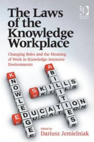 Книга Laws of the Knowledge Workplace Dariusz Jemielniak