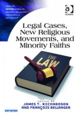 Könyv Legal Cases, New Religious Movements, and Minority Faiths James T. Richardson