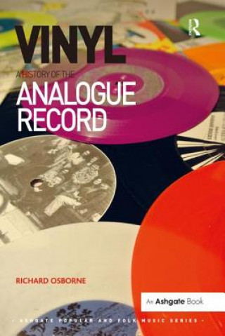 Könyv Vinyl: A History of the Analogue Record Richard Osborne